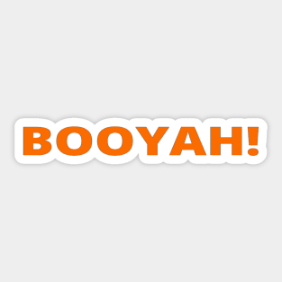 BOOYAH! Sticker